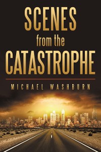 Cover Scenes from the Catastrophe