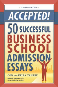 Cover Accepted! 50 Successful Business School Admission Essays
