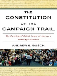 Cover Constitution on the Campaign Trail