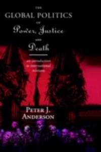Cover Global Politics of Power, Justice and Death
