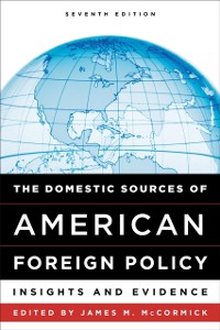 Cover Domestic Sources of American Foreign Policy