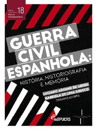 Cover Guerra civil espanhola: história, historiografia e memória