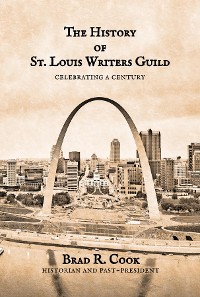 Cover The History of St. Louis Writers Guild