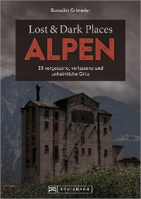 Cover Lost & Dark Places Alpen