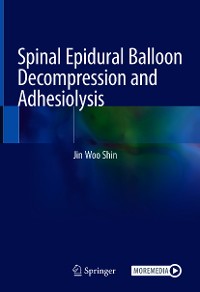 Cover Spinal Epidural Balloon Decompression and Adhesiolysis