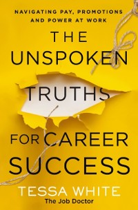 Cover Unspoken Truths for Career Success