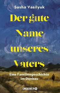 Cover Der gute Name unseres Vaters