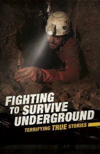 Cover Fighting to Survive Underground