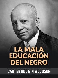 Cover La Mala Educación Del Negro (Traducido)