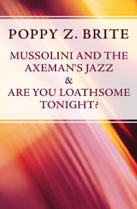 Cover Mussolini and the Axeman's Jazz & Are You Loathsome Tonight?