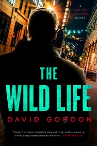 Cover The Wild Life: A Joe the Bouncer Novel (Joe The Bouncer)