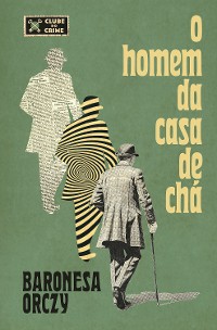 Cover O homem da casa de chá (Clube do crime)