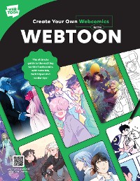 Cover Create Your Own Webcomics with WEBTOON