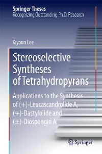 Cover Stereoselective Syntheses of Tetrahydropyrans