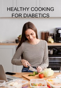 Cover Healthy Cooking For Diabetics