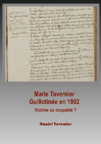 Cover Marie Tavernier guillotinée en 1802