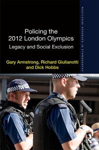 Cover Policing the 2012 London Olympics