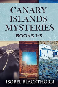 Cover Canary Islands Mysteries - Books 1-3