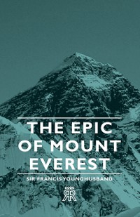 Cover The Epic of Mount Everest
