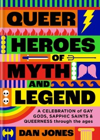 Cover Queer Heroes of Myth and Legend
