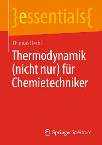 Cover Thermodynamik (nicht nur) für Chemietechniker