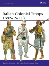 Cover Italian Colonial Troops 1882–1960