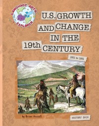 Cover US Growth and Change in the 19th Century