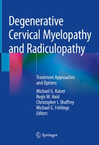 Cover Degenerative Cervical Myelopathy and Radiculopathy