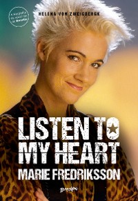 Cover Listen to my heart (A biografia da vocalista do Roxette)