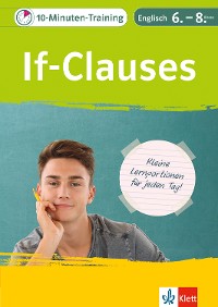 Cover Klett 10-Minuten-Training Englisch Grammatik If-Clauses 6.-8. Klasse