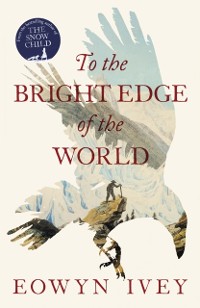 Cover To the Bright Edge of the World