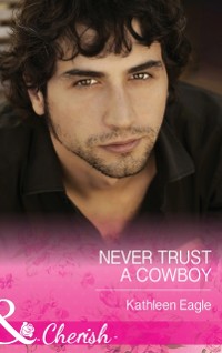 Cover Never Trust A Cowboy