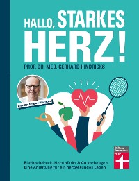 Cover Hallo, starkes Herz! - Ratgeber mit Programm für Fitness, gesunde Ernährung und weniger Stress