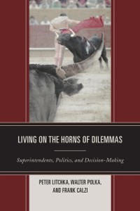 Cover Living on the Horns of Dilemmas