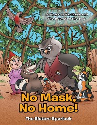 Cover No Mask, No Home!