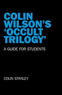 Cover Colin Wilson's 'Occult Trilogy'