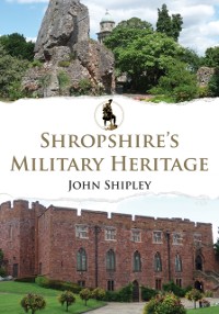 Cover Shropshire's Military Heritage