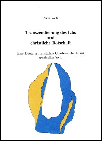 Cover Transzendierung des Ichs und christliche Botschaft