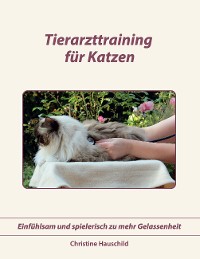 Cover Tierarzttraining für Katzen