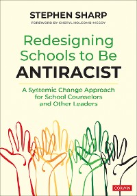 Cover Redesigning Schools to Be Antiracist