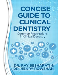 Cover Concise Guide to Clinical Dentistry: Common Prescriptions In Clinical Dentistry