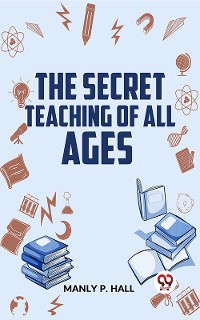 Cover The Secret Teaching Of All Ages
