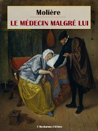 Cover Le Médecin malgré lui