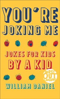 Cover You're Joking Me (Burst Out Laughing Book #1)