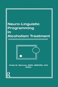 Cover Neuro-Linguistic Programming in Alcoholism Treatment