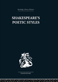 Cover Shakespeare''s Poetic Styles