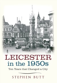 Cover Leicester in the 1950s