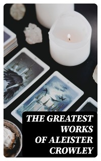 Cover The Greatest Works of Aleister Crowley