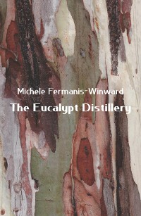 Cover The Eucalypt Distillery