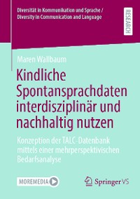 Cover Kindliche Spontansprachdaten interdisziplinär und nachhaltig nutzen